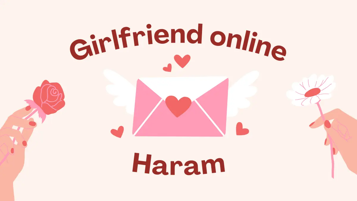 Haram to have a girlfriend online
