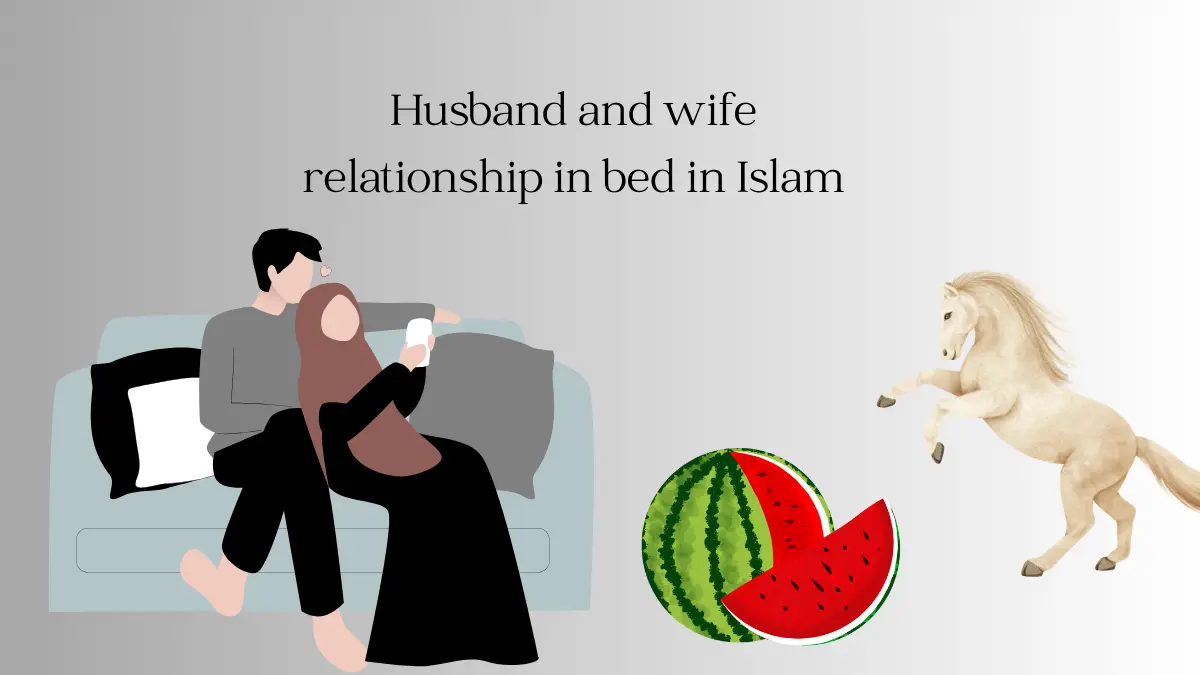 husband and wife relationship in bed in Islam