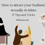 attract your husband sexually in Islam